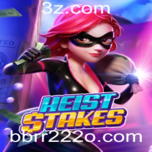 Tudo sobre HeistStakes: O Jogo de Estratégia Supremo
